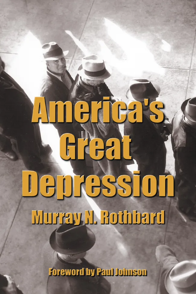America's Great Depression by Murray N. Rothbard